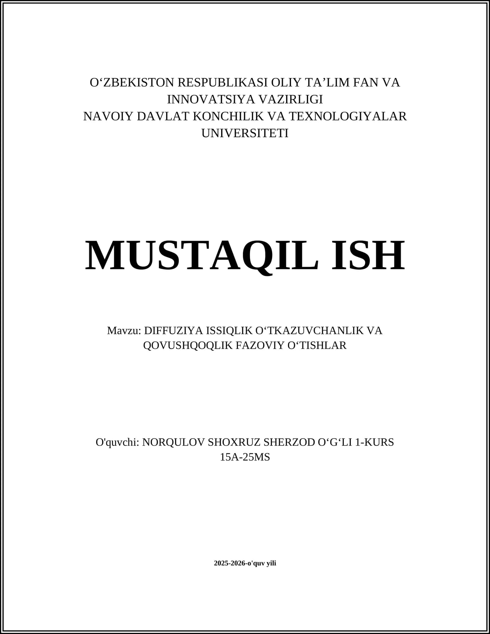 DIFFUZIYA ISSIQLIK OʻTKAZUVCHANLIK VA QOVUSHQOQLIK FAZOVIY OʻTISHLAR