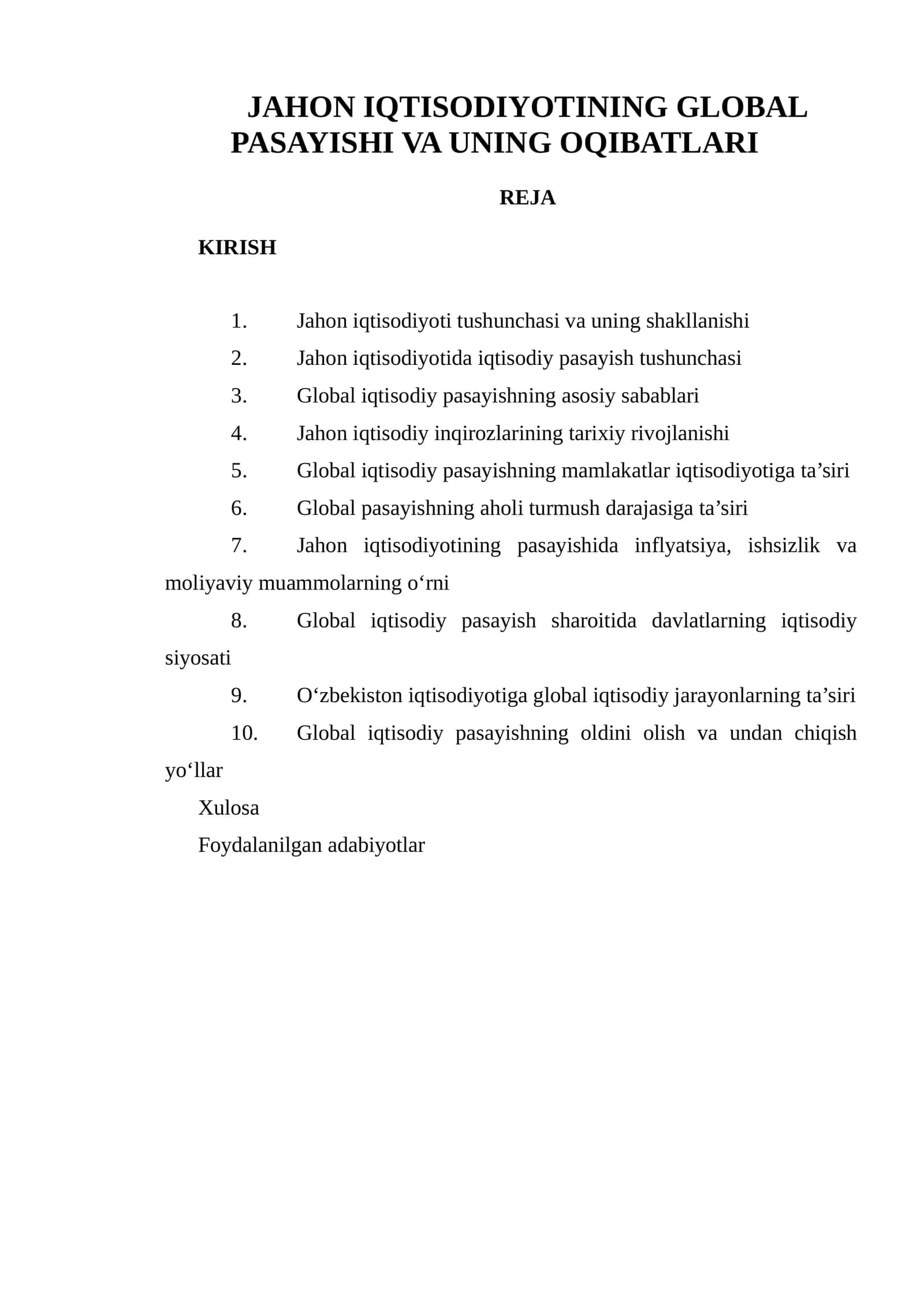 JAHON IQTISODIYOTINING GLOBAL PASAYISHI VA UNING OQIBATLARI