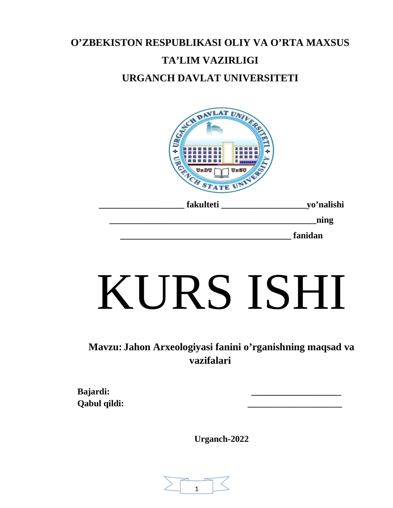Jahon Arxeologiyasi fanini oʼrganishning maqsad va vazifalari