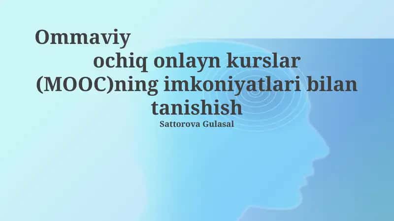 MOOClar: Ta'rif, Turlari va Afzalliklari
