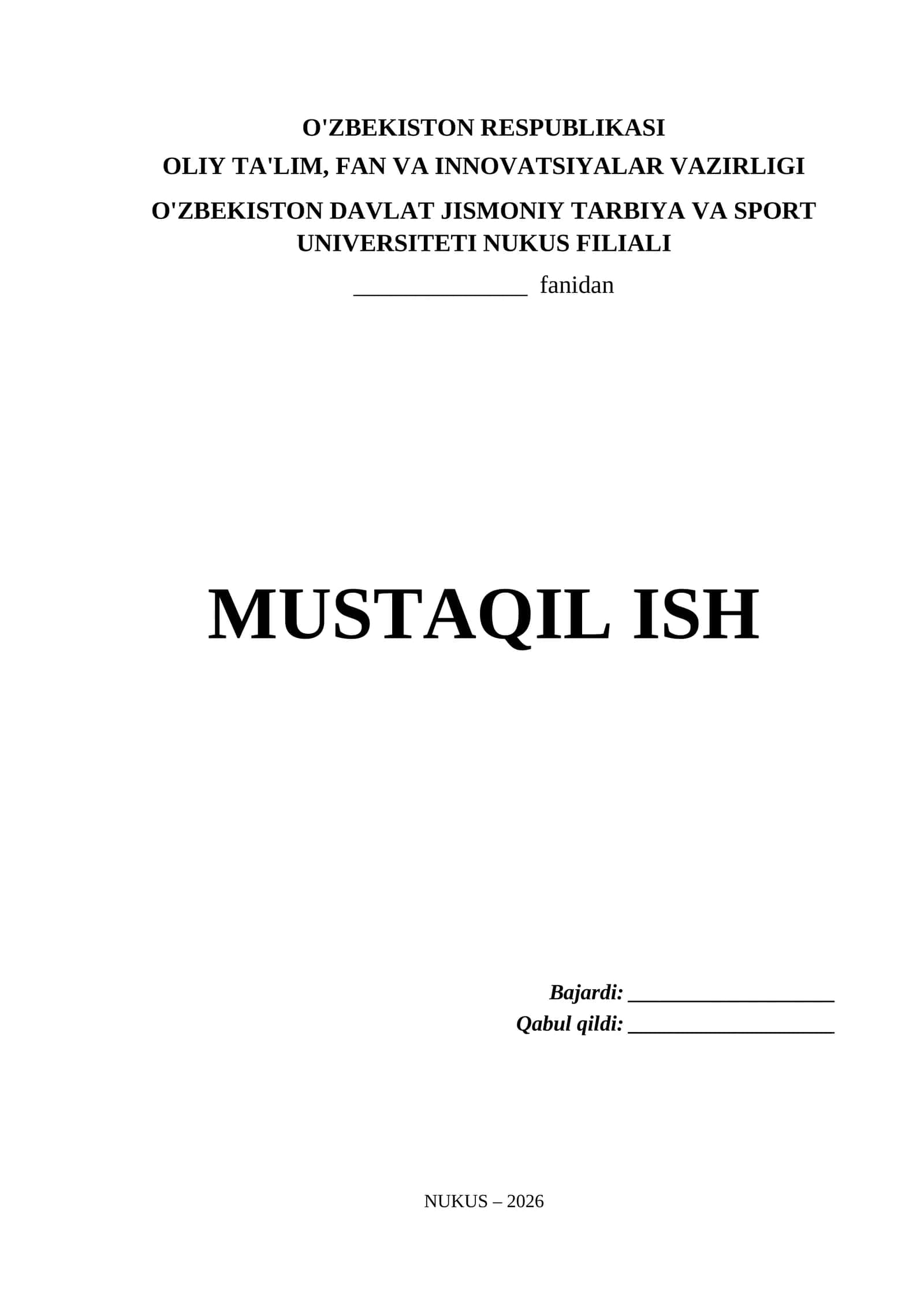 O'zbekiston Davlat Jismoniy Tarbiya va Sport Universiteti Nukus Filiali Mustaqil Ish Titul Varaq (.docx)
