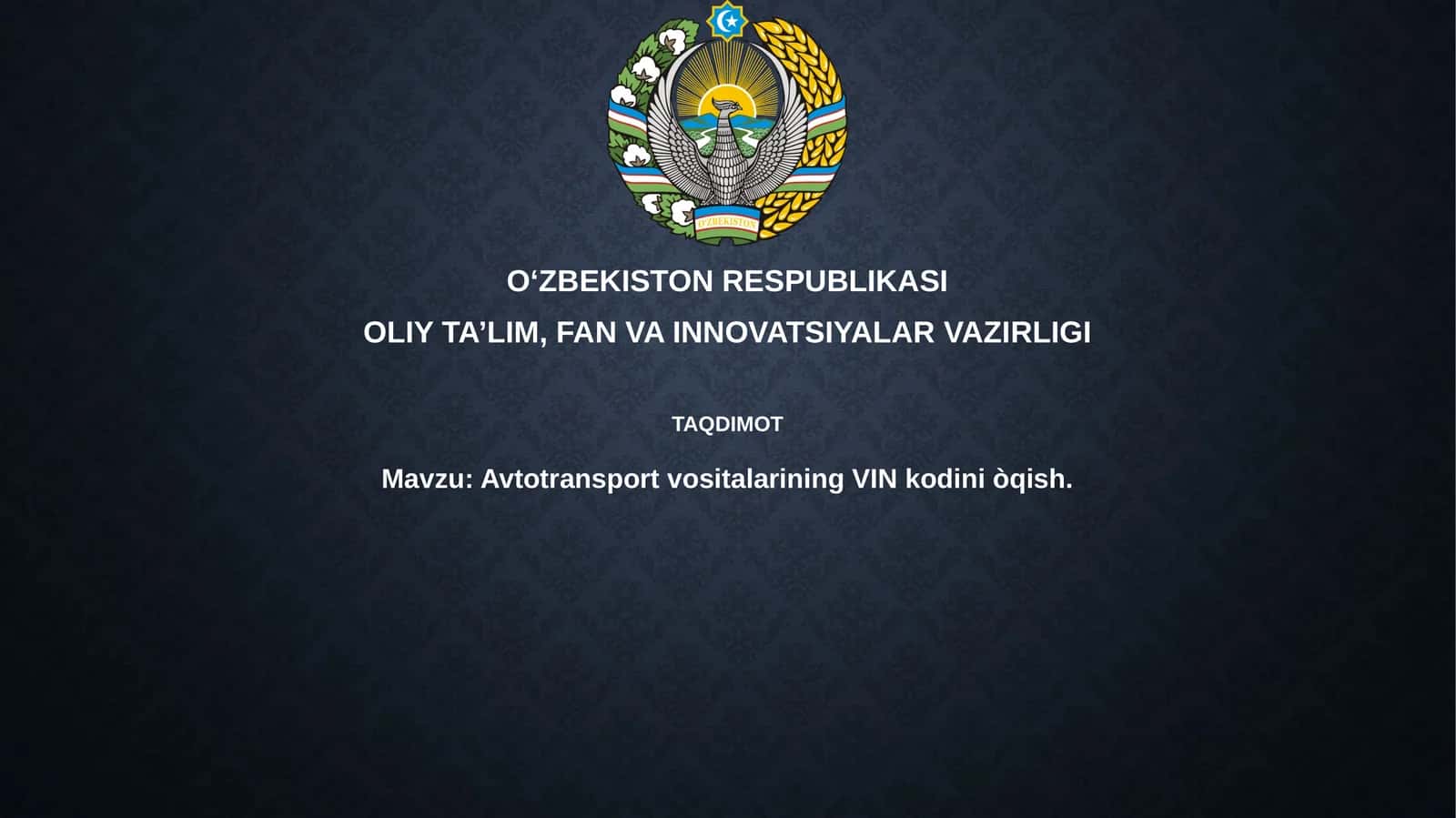 Avtotransport vositalarining VIN kodini òqish