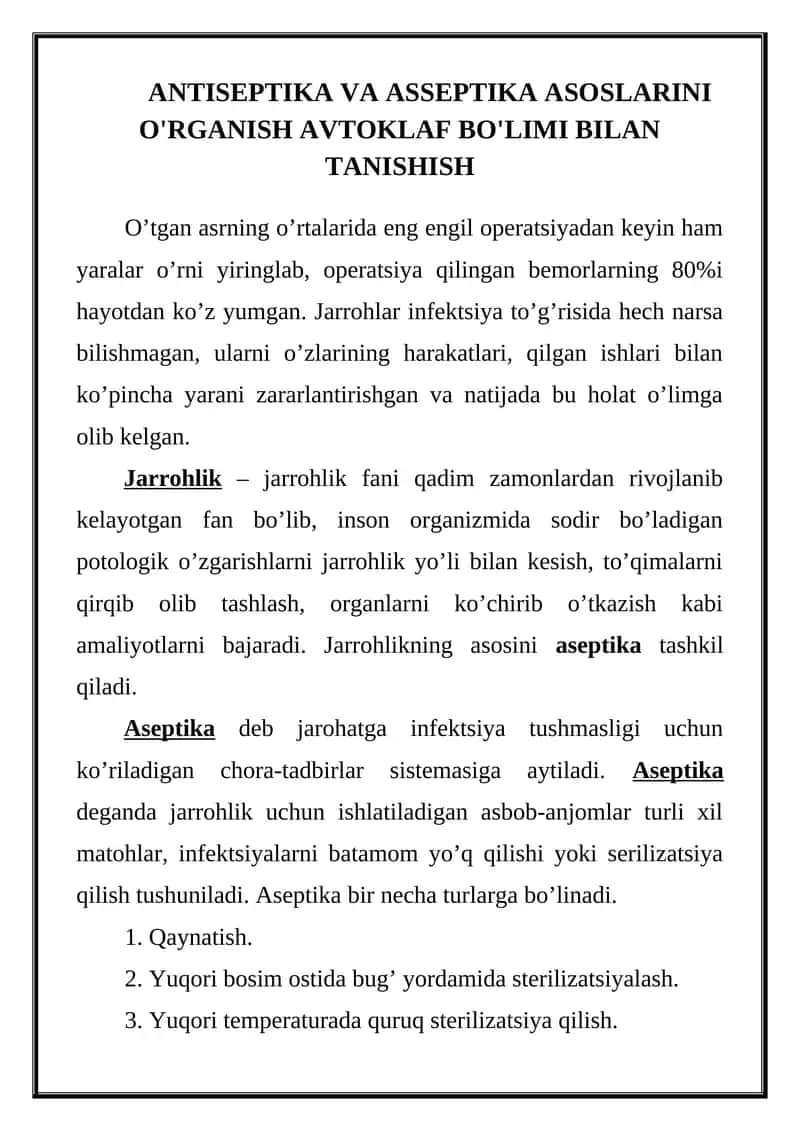 ANTISEPTIKA VA ASSEPTIKA ASOSLARINI O'RGANISH AVTOKLAF BO'LIMI BILAN TANISHISH