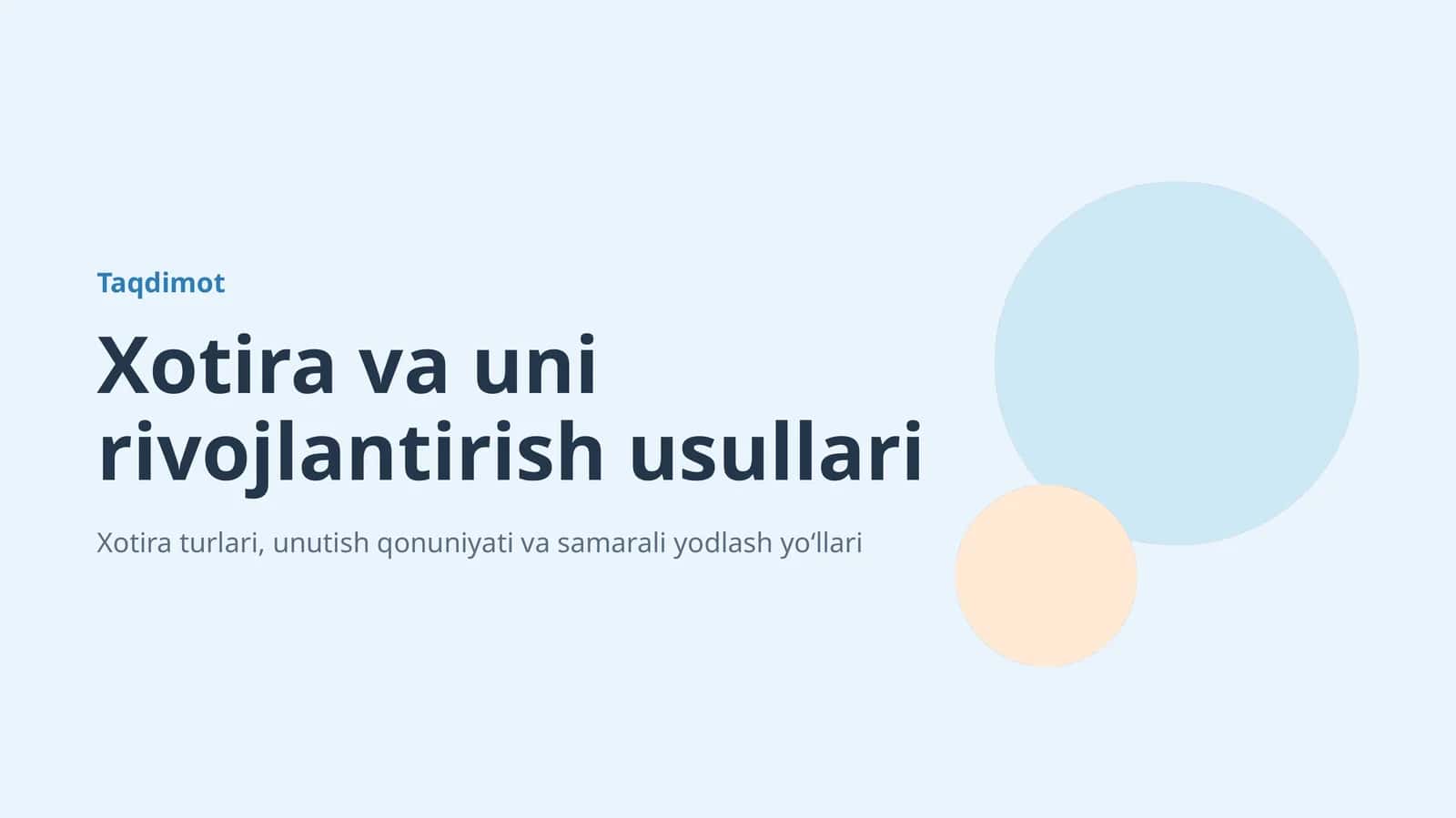 Xotira va uni rivojlantirish usullari