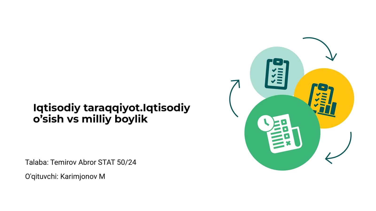 Iqtisodiy taraqqiyot.Iqtisodiy o’sish vs milliy boylik