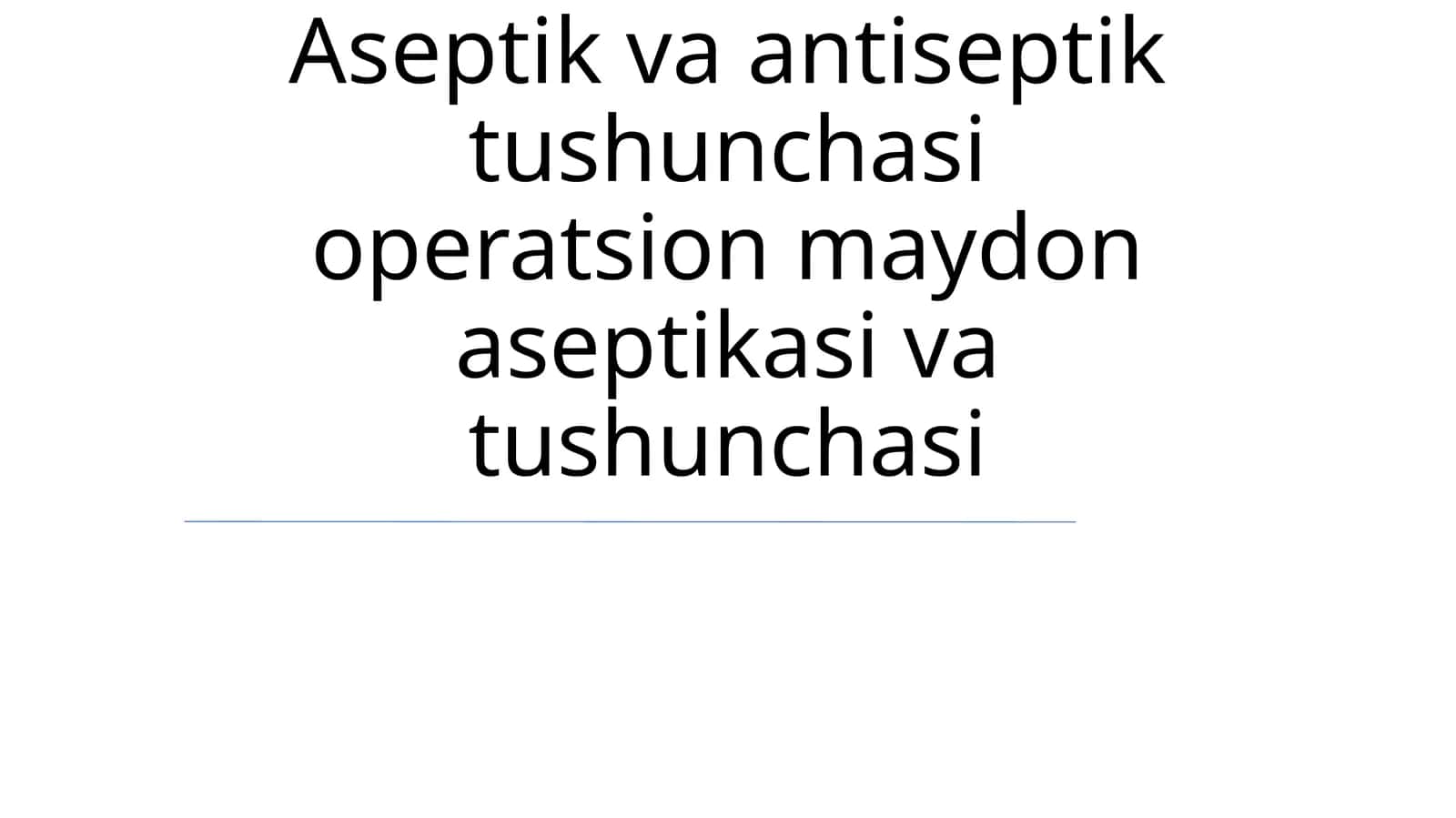 Aseptika va Antiseptika Amaliyoti