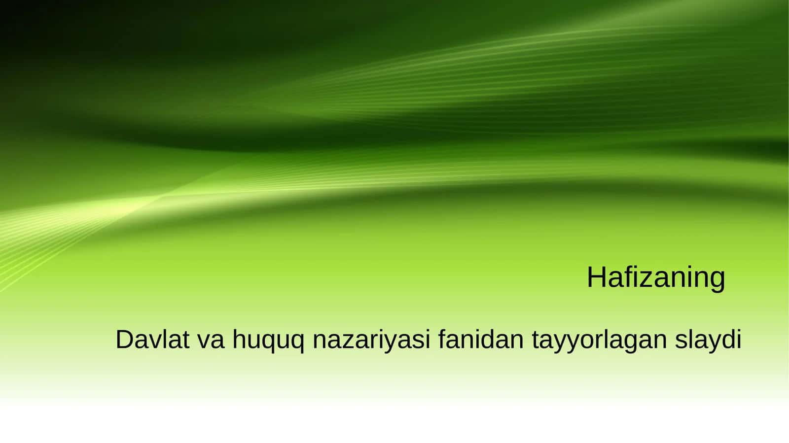 Davlat va huquq nazariyasi fanidan tayyorlagan slayd