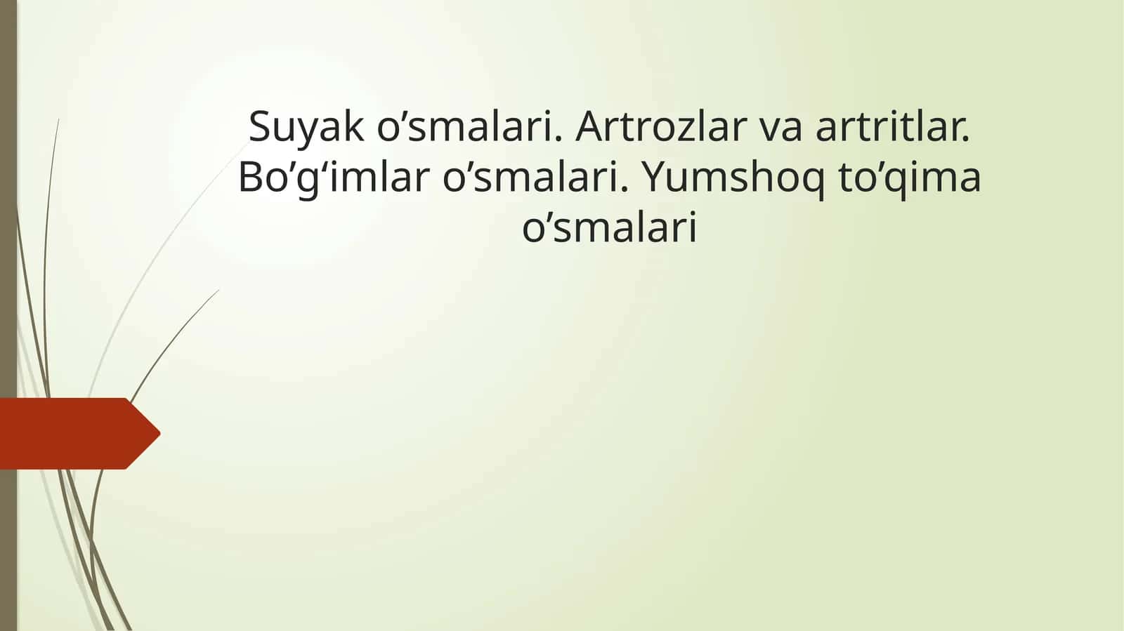 Suyak O'smalari Turlari