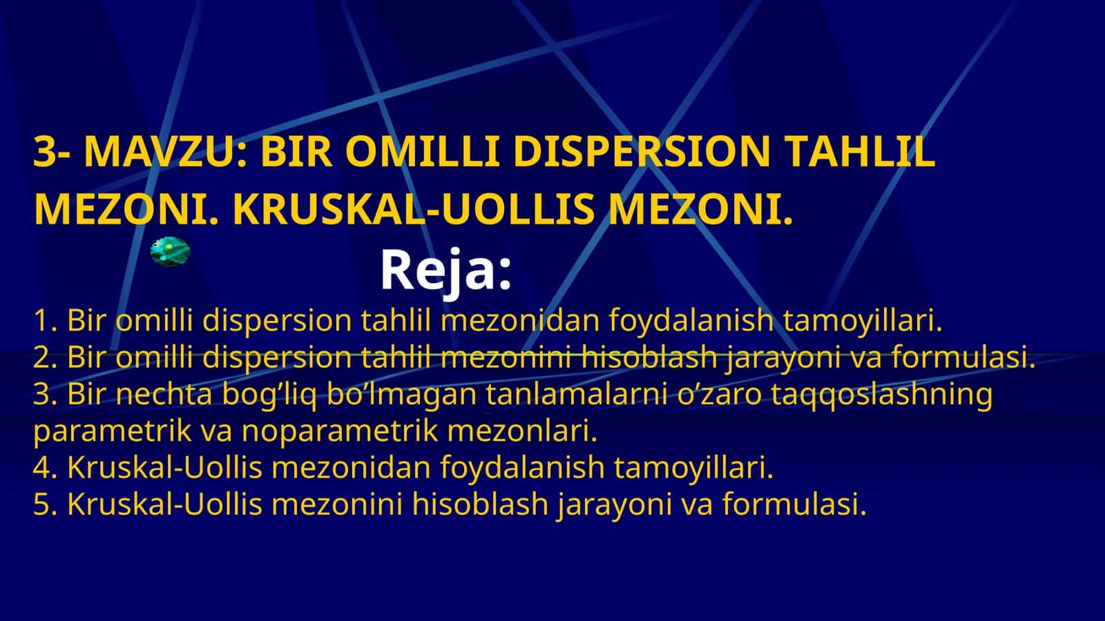 BIR ОMILLI DISPЕRSIОN TАHLILMЕZОNI. KRUSKАL-UОLLIS MЕZОNI