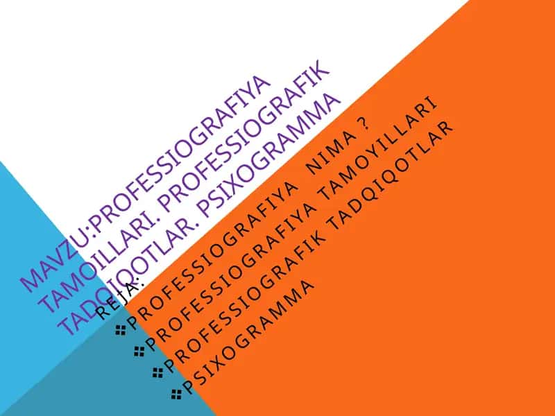 Professiografiya tamyoillari. Professiografik tadqiqotlar. Psixogramma