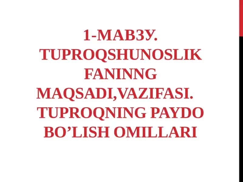 Tuproqshunoslik fanining maqsadi,vazifasi