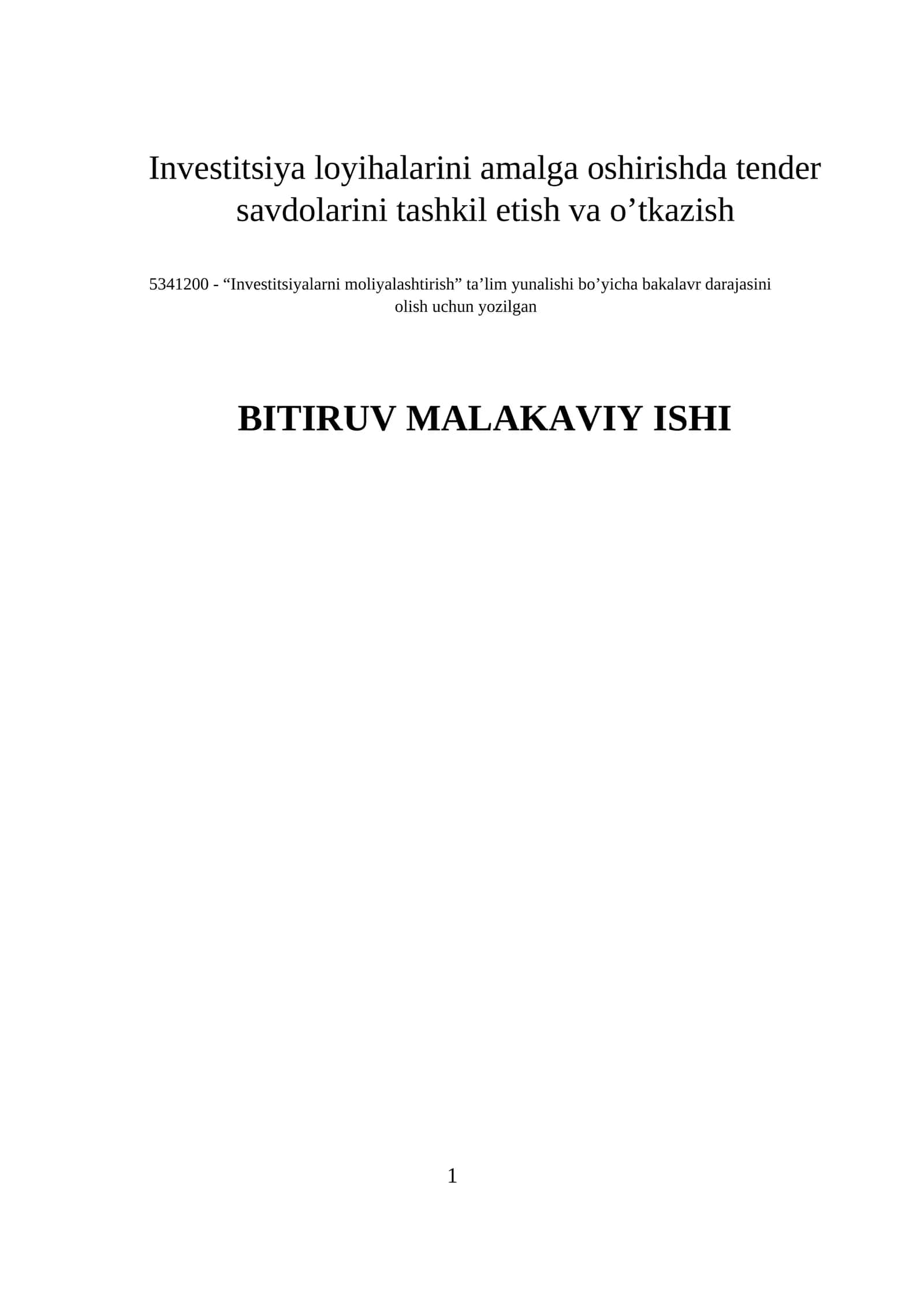 Investitsiya loyihalarini amalga oshirishda tender savdolarini tashkil etish va o’tkazish
