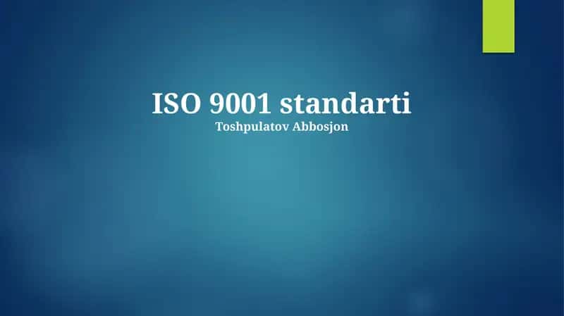 Understanding ISO 9001: Foundations and Key Elements