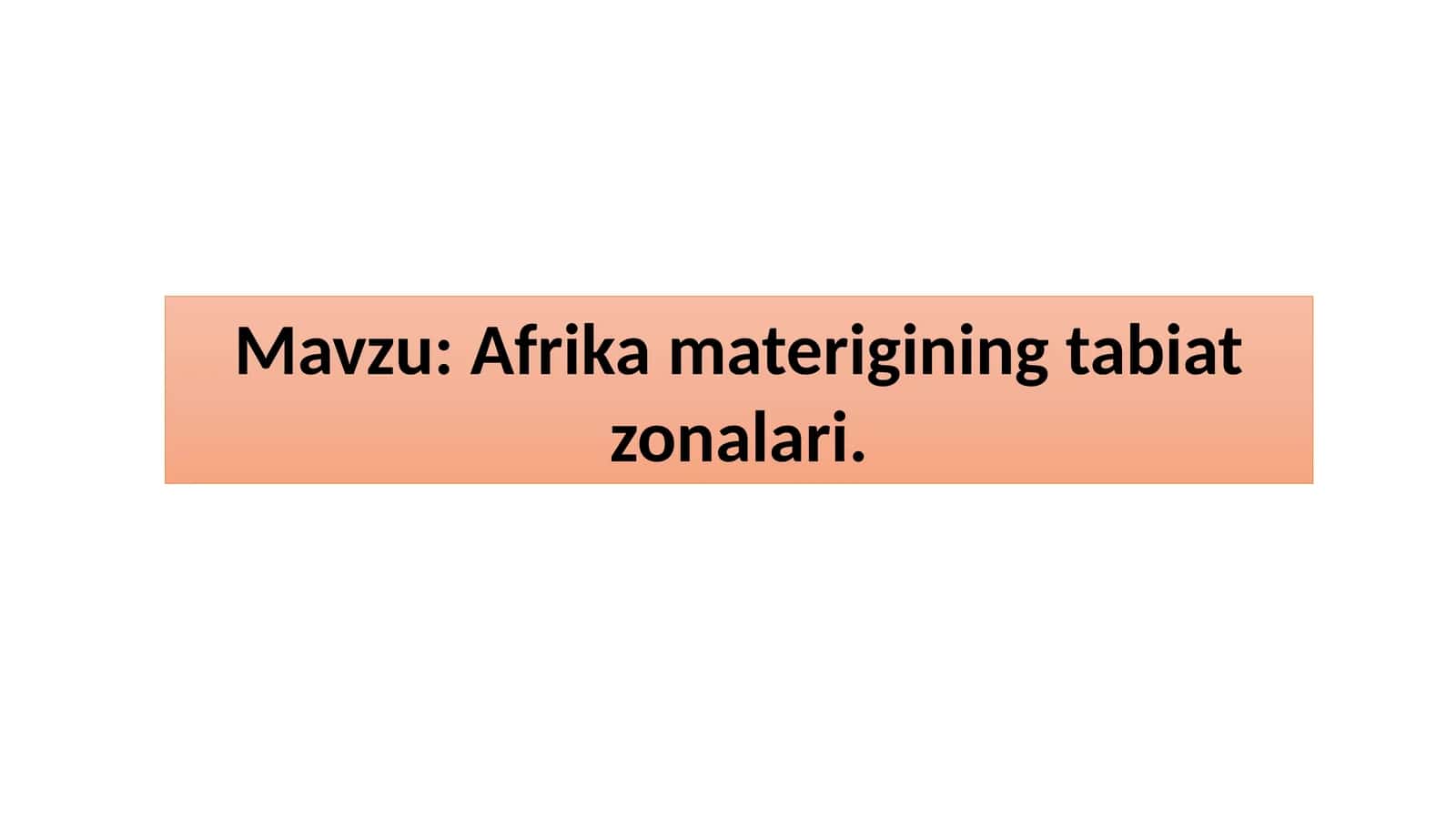 Afrika materigining tabiat zonalari