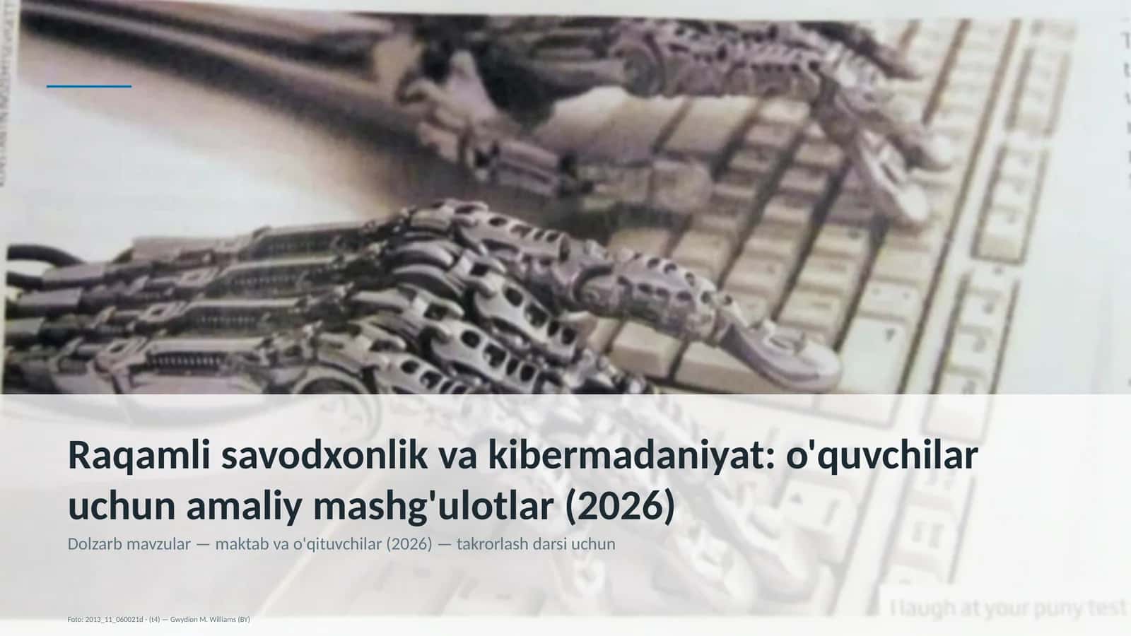 Raqamli savodxonlik va kibermadaniyat: o'quvchilar uchun amaliy mashg'ulotlar