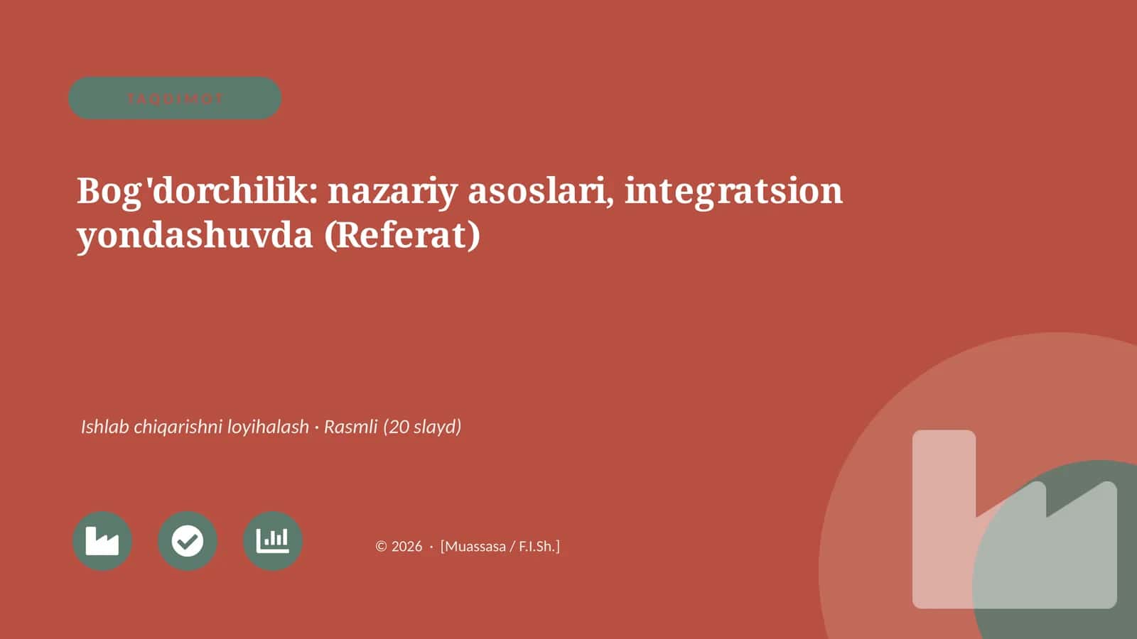 Bog'dorchilik: nazariy asoslari, integratsion yondashuvda (Referat)
