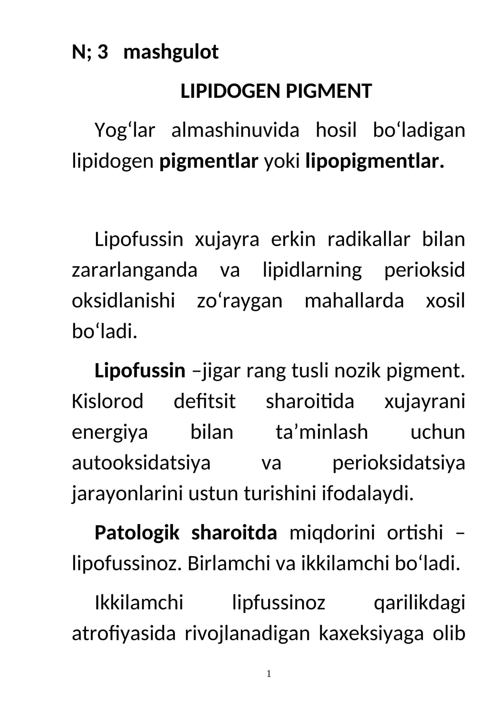 LIPIDOGEN PIGMENT