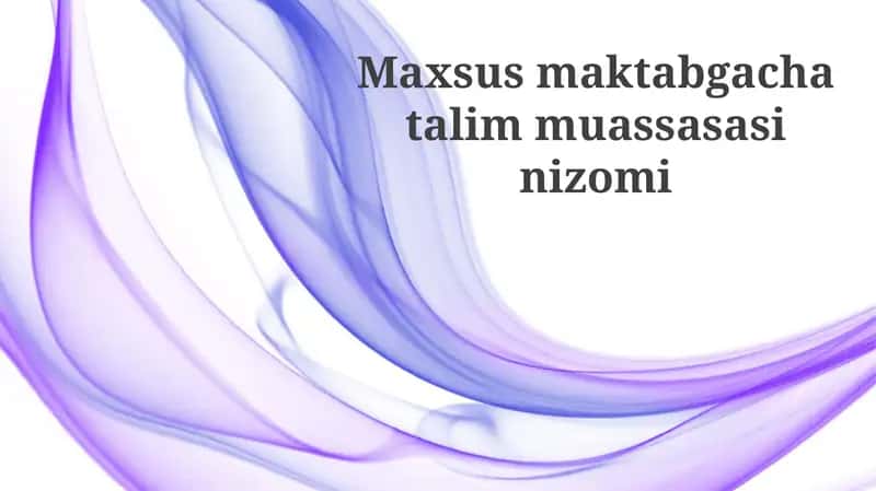 Maxsus maktabgacha ta'lim muassasasi nizomi