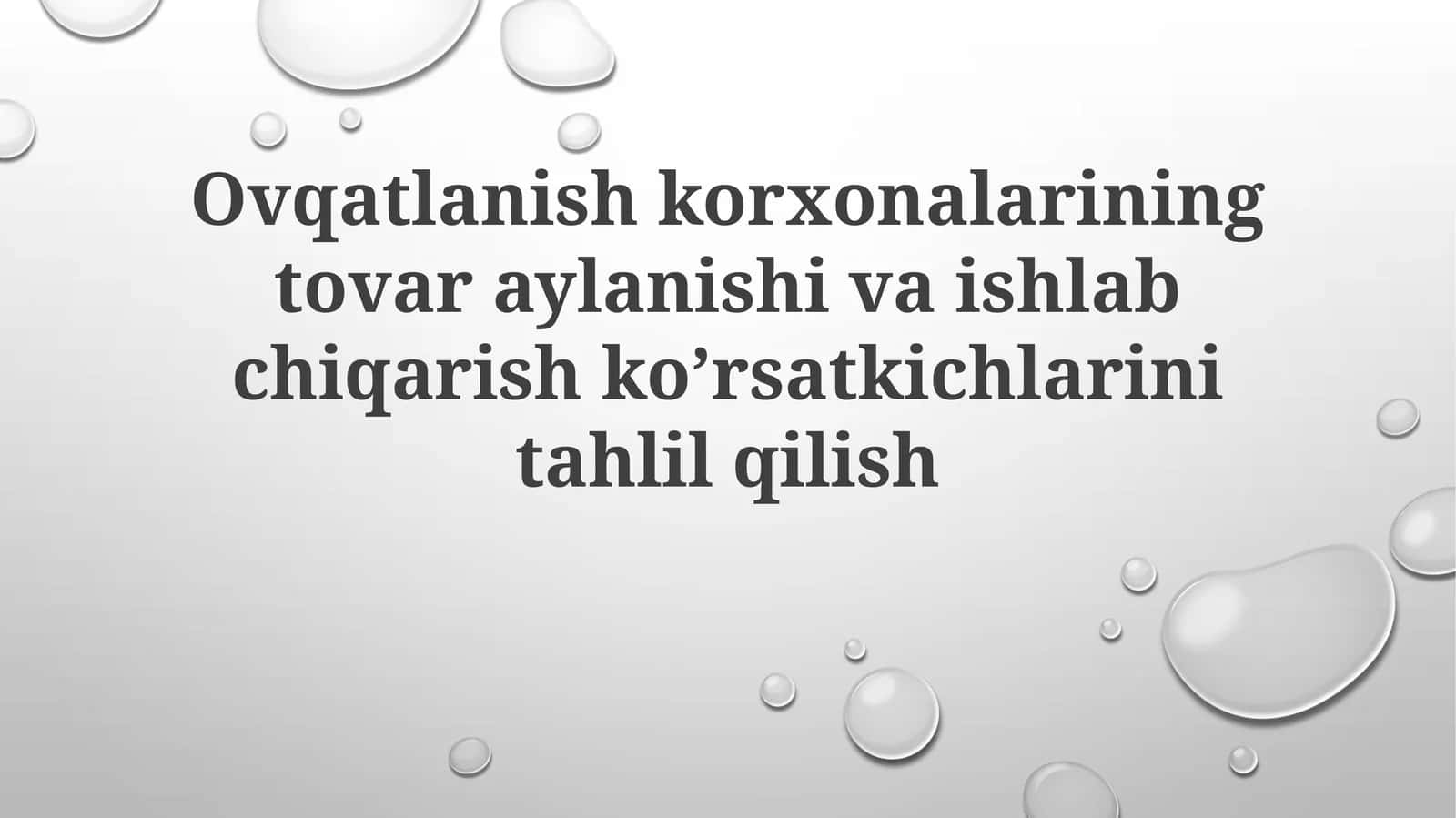 Tovar aylanmasi va ishlab chiqarish ko'rsatkichlarining tahlili