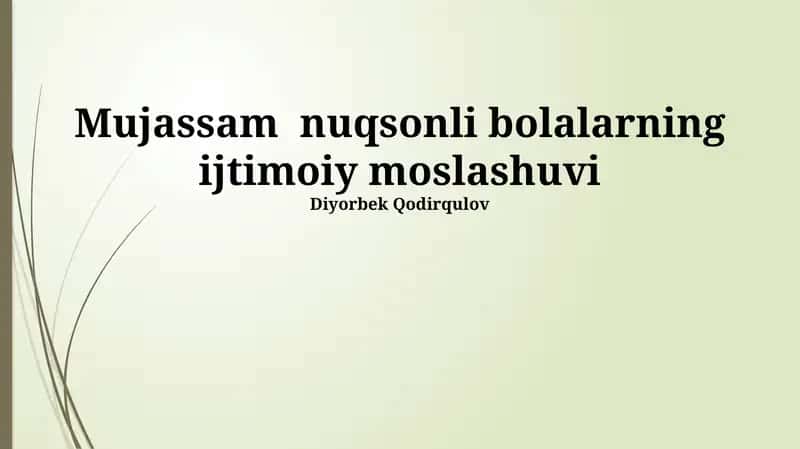 Nogiron bolalarning ijtimoiy moslashuvi