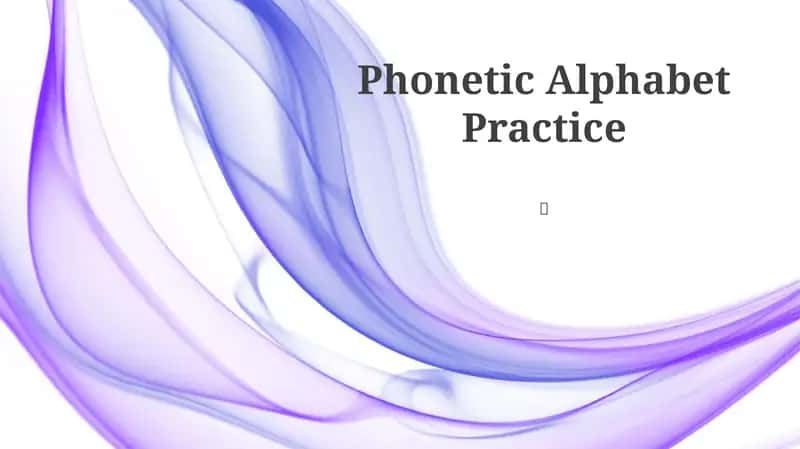 Phonetic Alphabet Practice