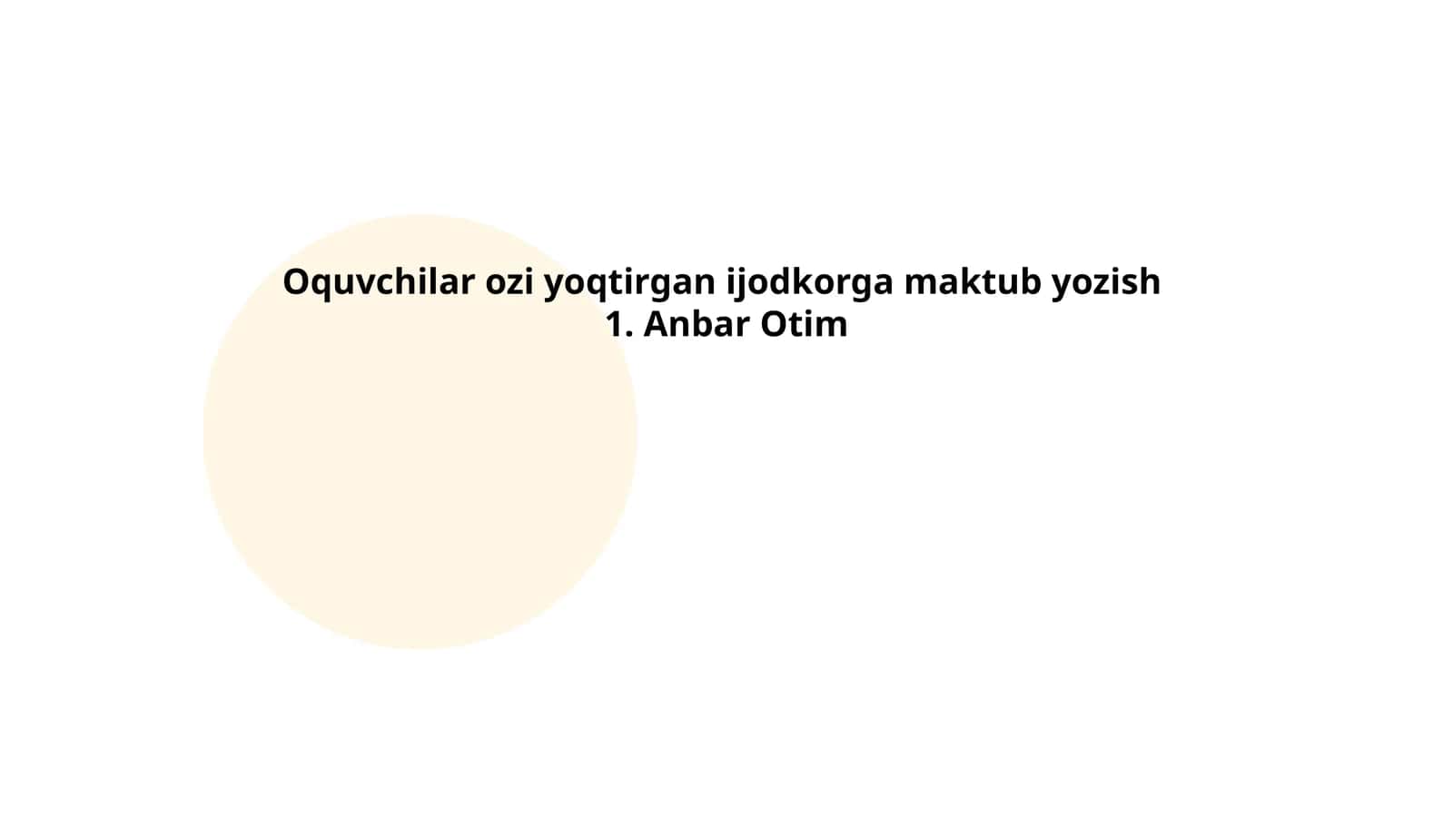 Anbar Otim hayoti va ijodi