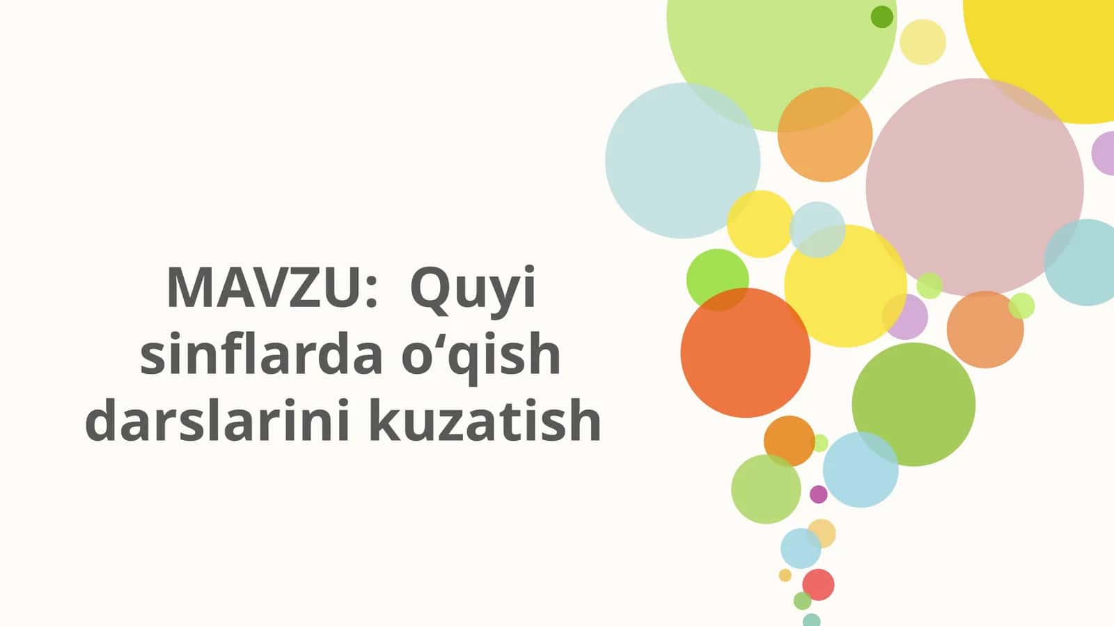 Quyi sinflarda oʻqish darslarini kuzatish