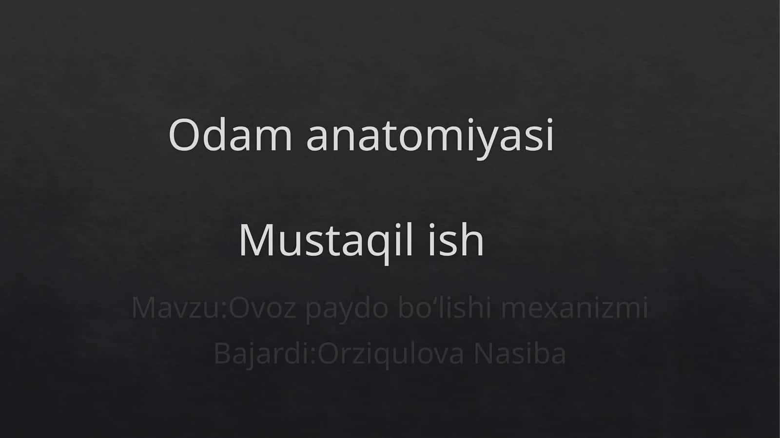 OdamanatomiyasiMustaqilish