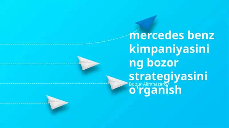 Mercedes-Benz bozor strategiyasi