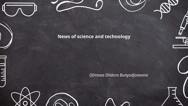 News of science and technology