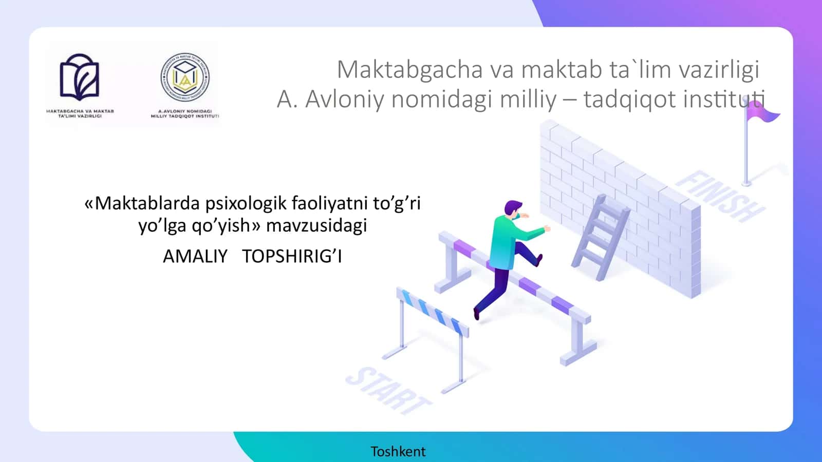 Maktablarda psixologik faoliyatni to’g’ri yo’lga qo’yish
