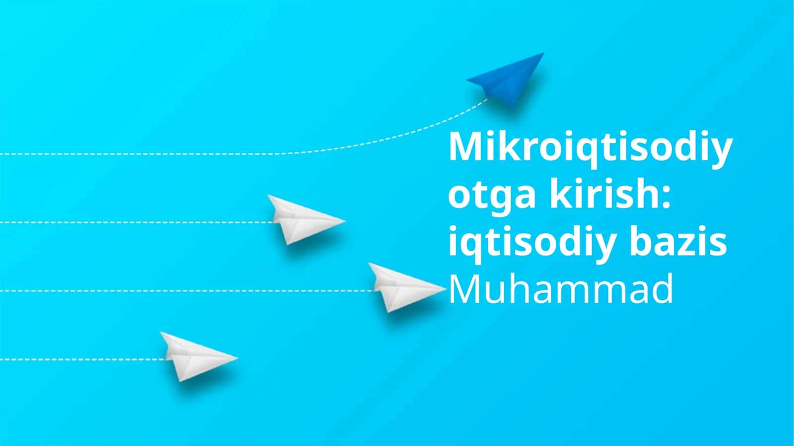 Mikroiqtisodiyotga kirish: iqtisodiy bazis