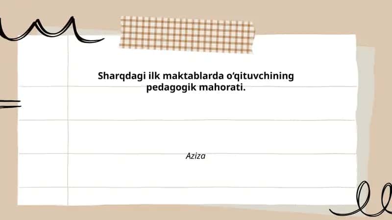 Sharqdagi ilk maktablarda o‘qituvchining pedagogik mahorati