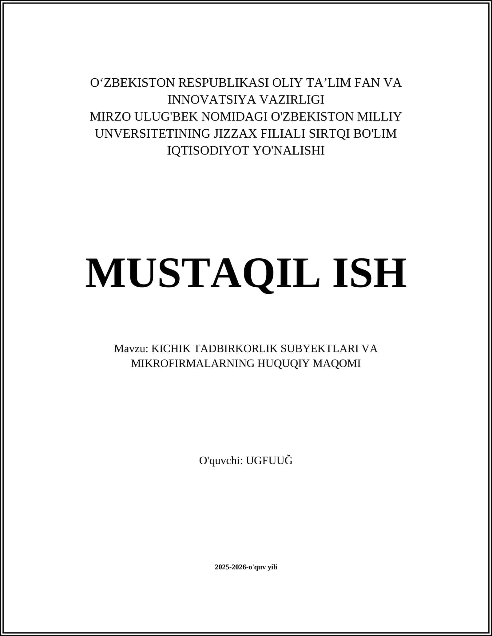 KICHIK TADBIRKORLIK SUBYEKTLARI VA MIKROFIRMALARNING HUQUQIY MAQOMI
