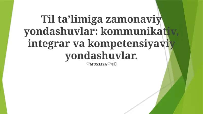 Kommunikativ, integrar va kompetensiyaviy yondashuvlar