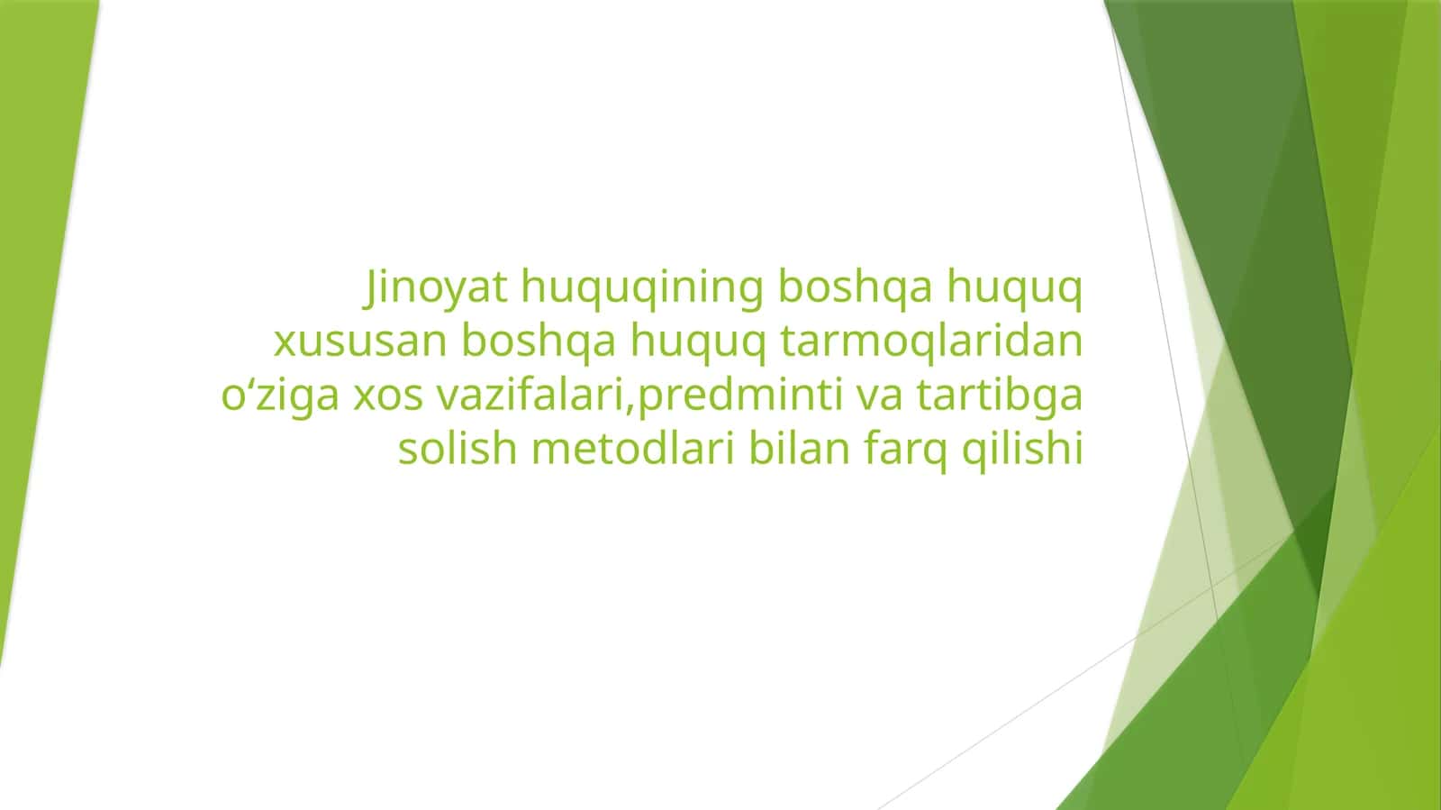 Jinoyat huquqining boshqa huquq xususan boshqa huquq tarmoqlaridan oʻziga xos vazifalari,predminti va tartibga solish metodlari bilan farq qilishi