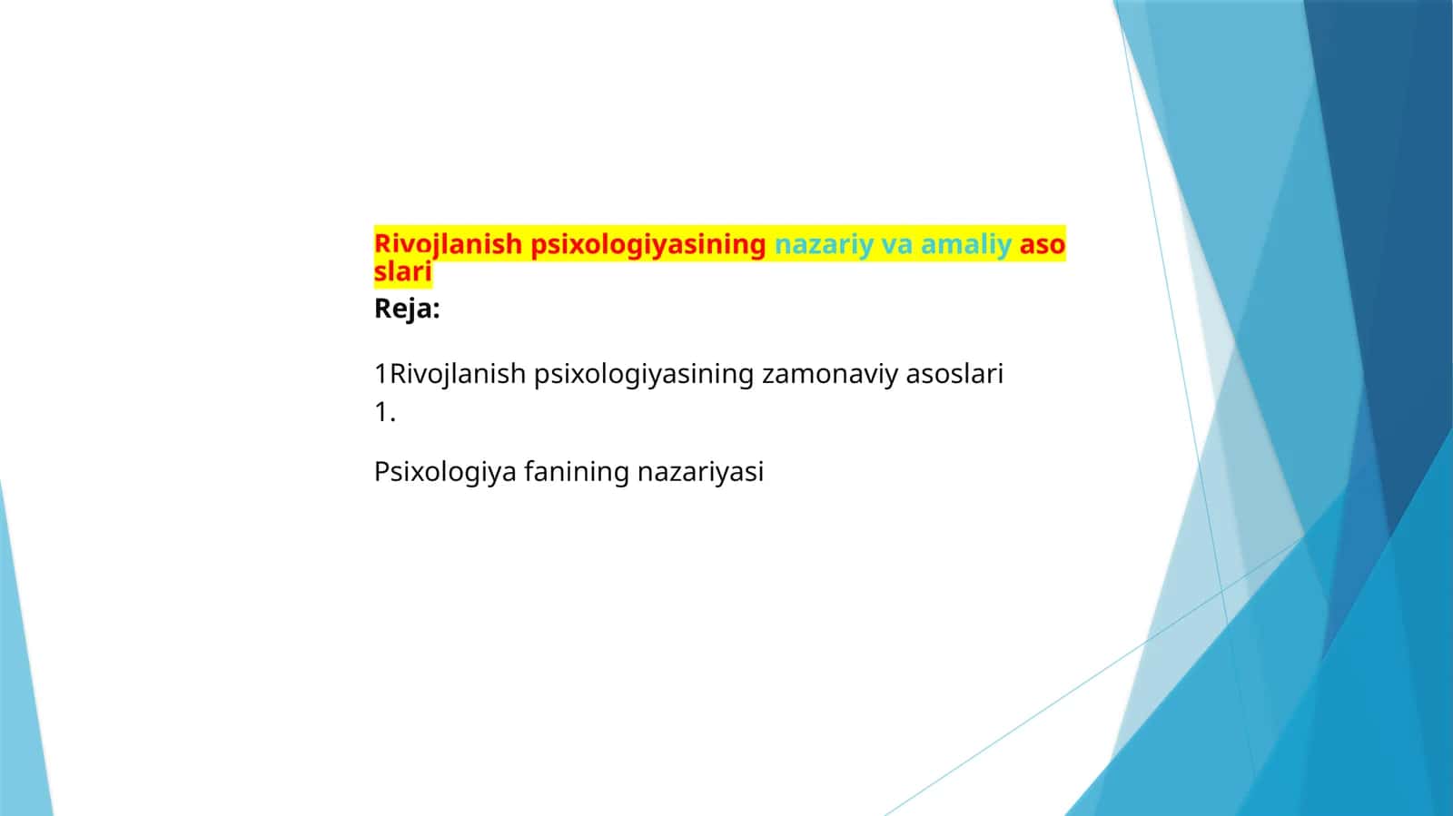 Rivojlanish psixologiyasi nazariyasi va amaliyasi