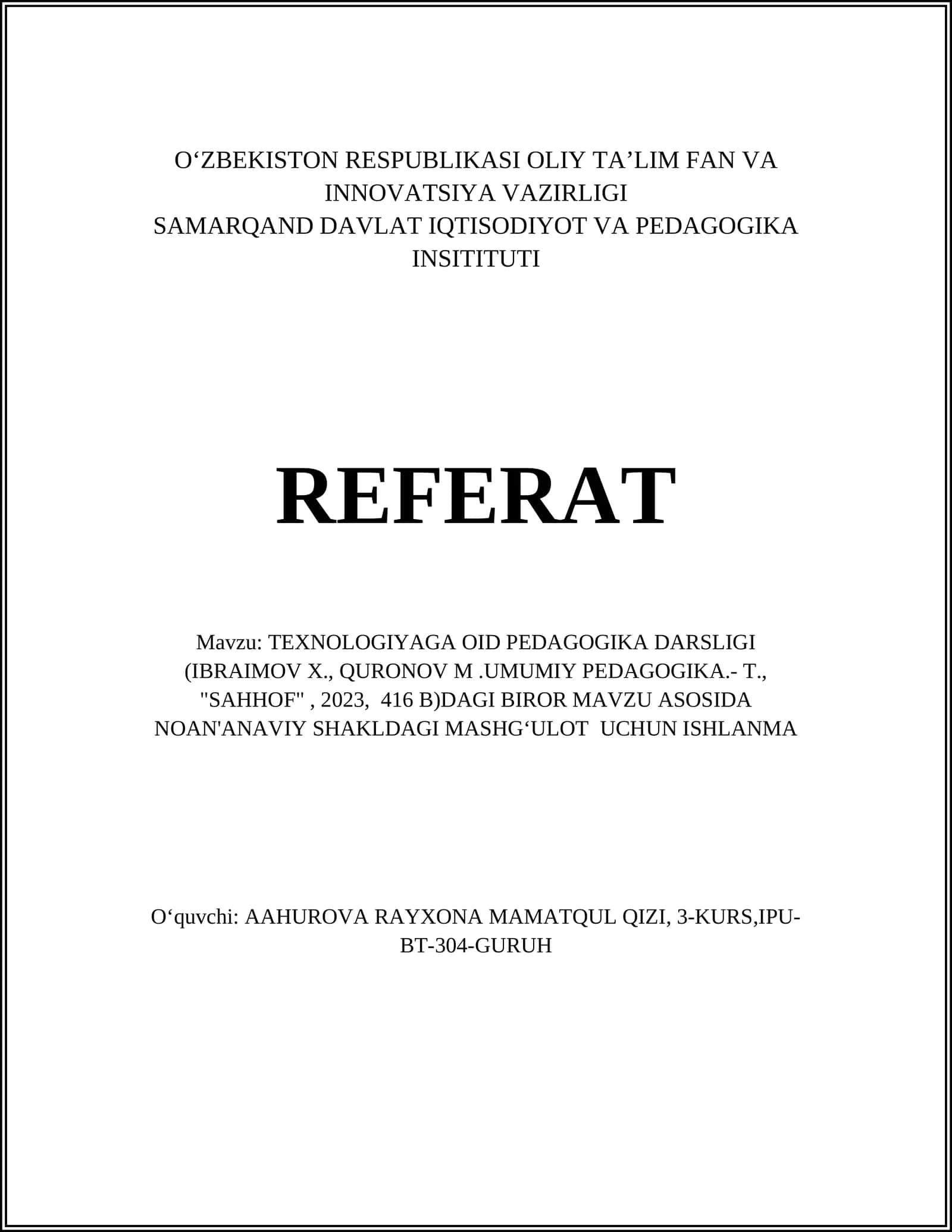 TEXNOLOGIYAGA OID PEDAGOGIKA DARSLIGI