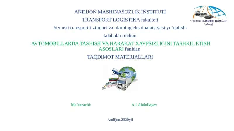 Yuk tashish marshrutlarini tuzish va buyritmaga kerakli avtomobillarni tashish uchun kerakli sonini hisoblashni o`rganish