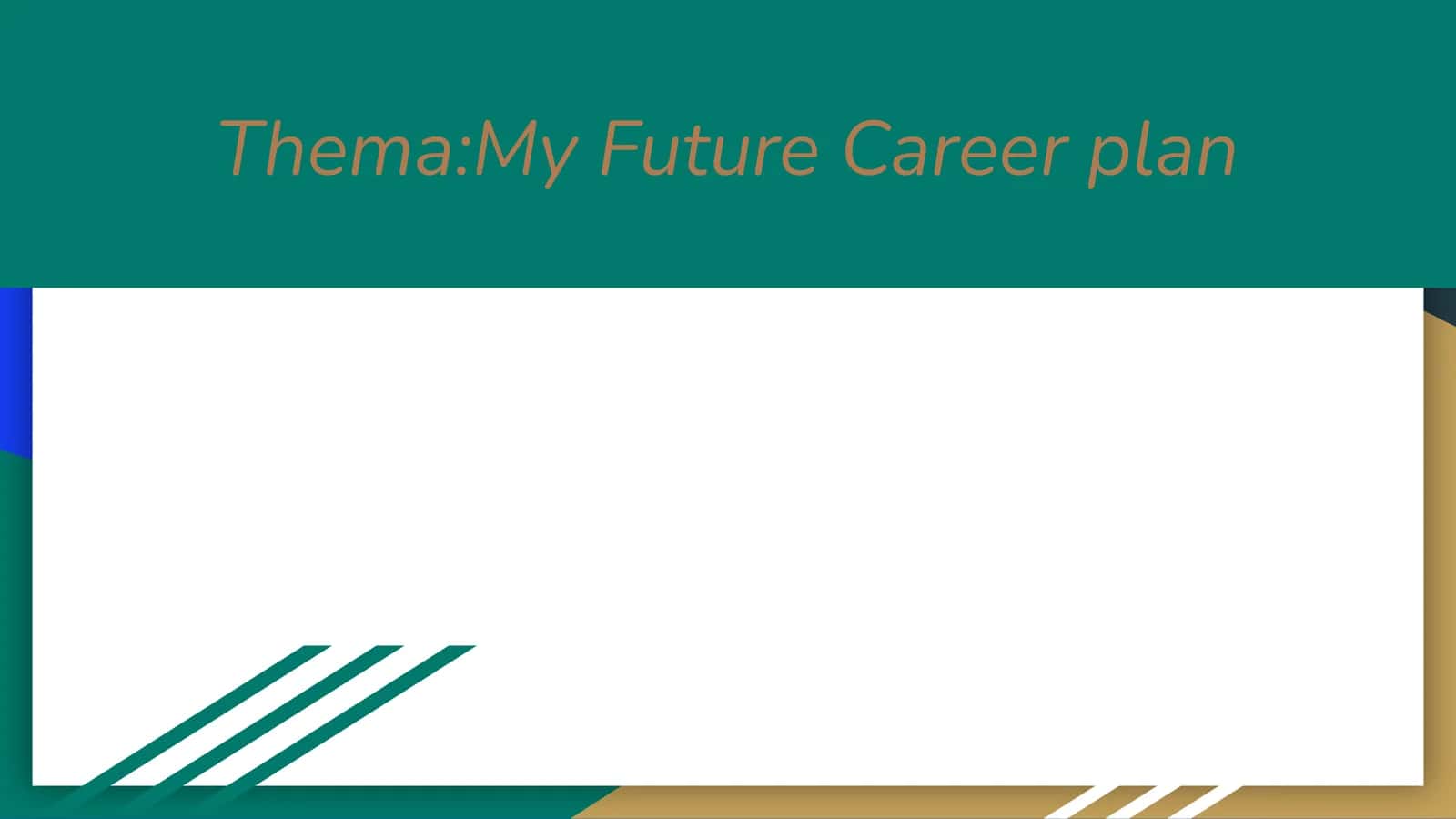 My Future Career plan