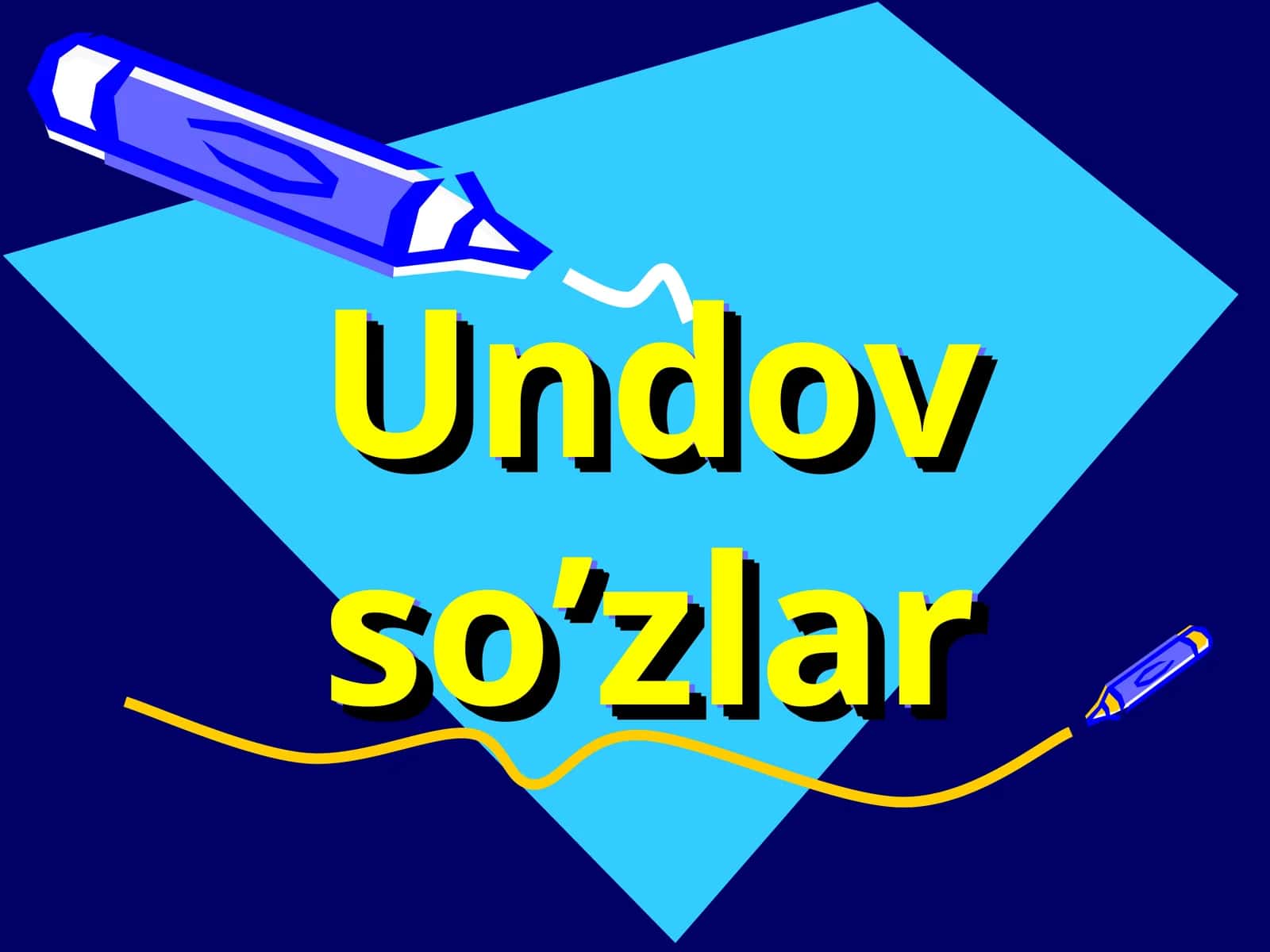 Undov so’zlar