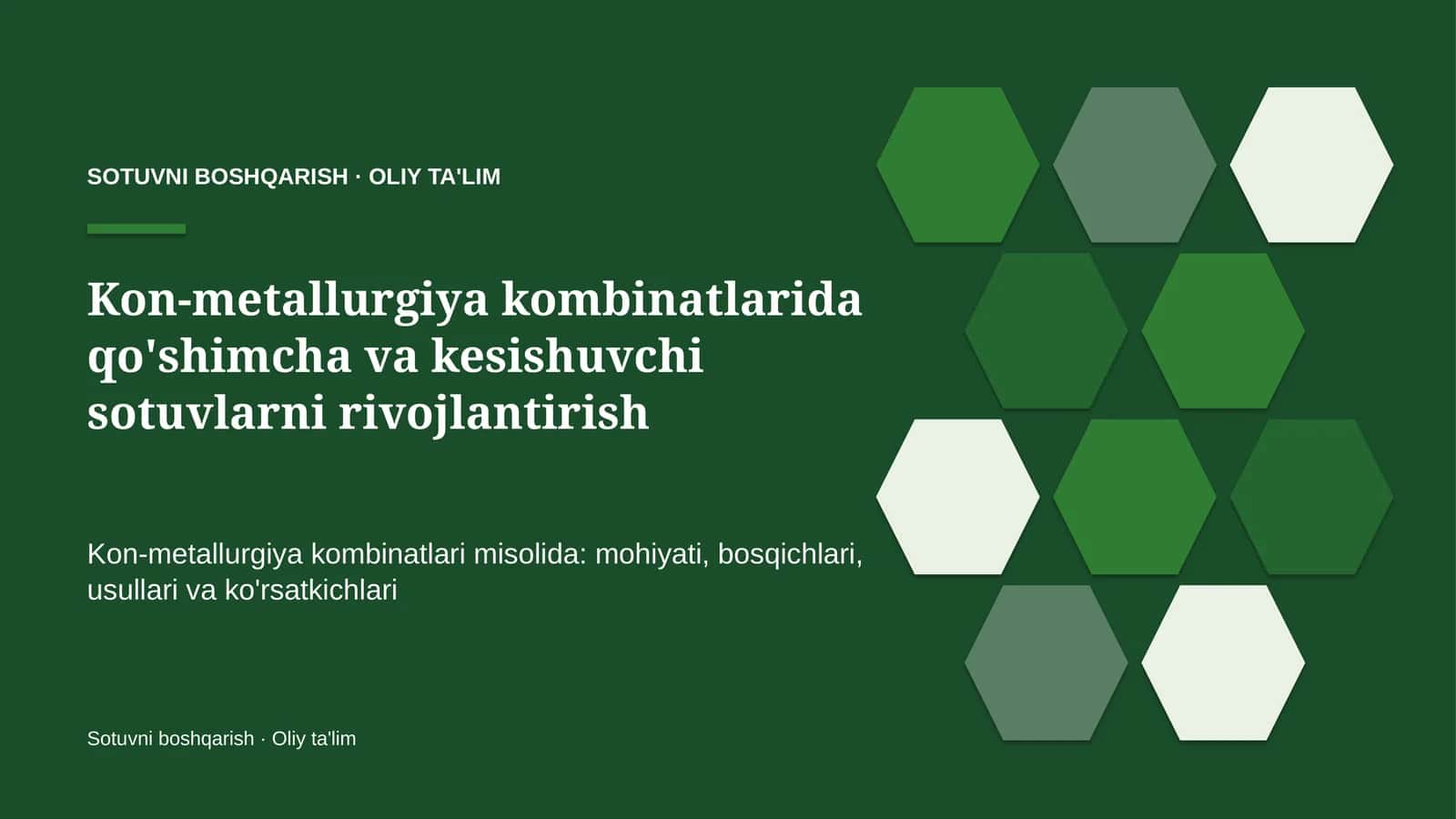 Kon-metallurgiya kombinatlarida qo'shimcha va kesishuvchi sotuvlarni rivojlantirish
