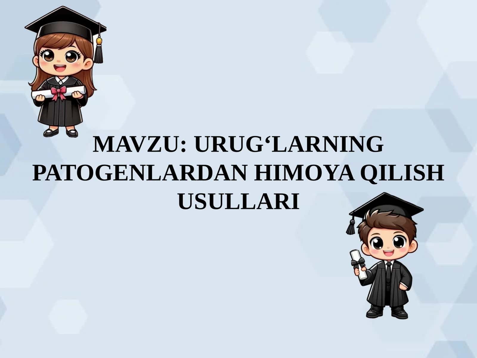 URUG‘LARNING PATOGENLARDAN HIMOYA QILISH USULLARI