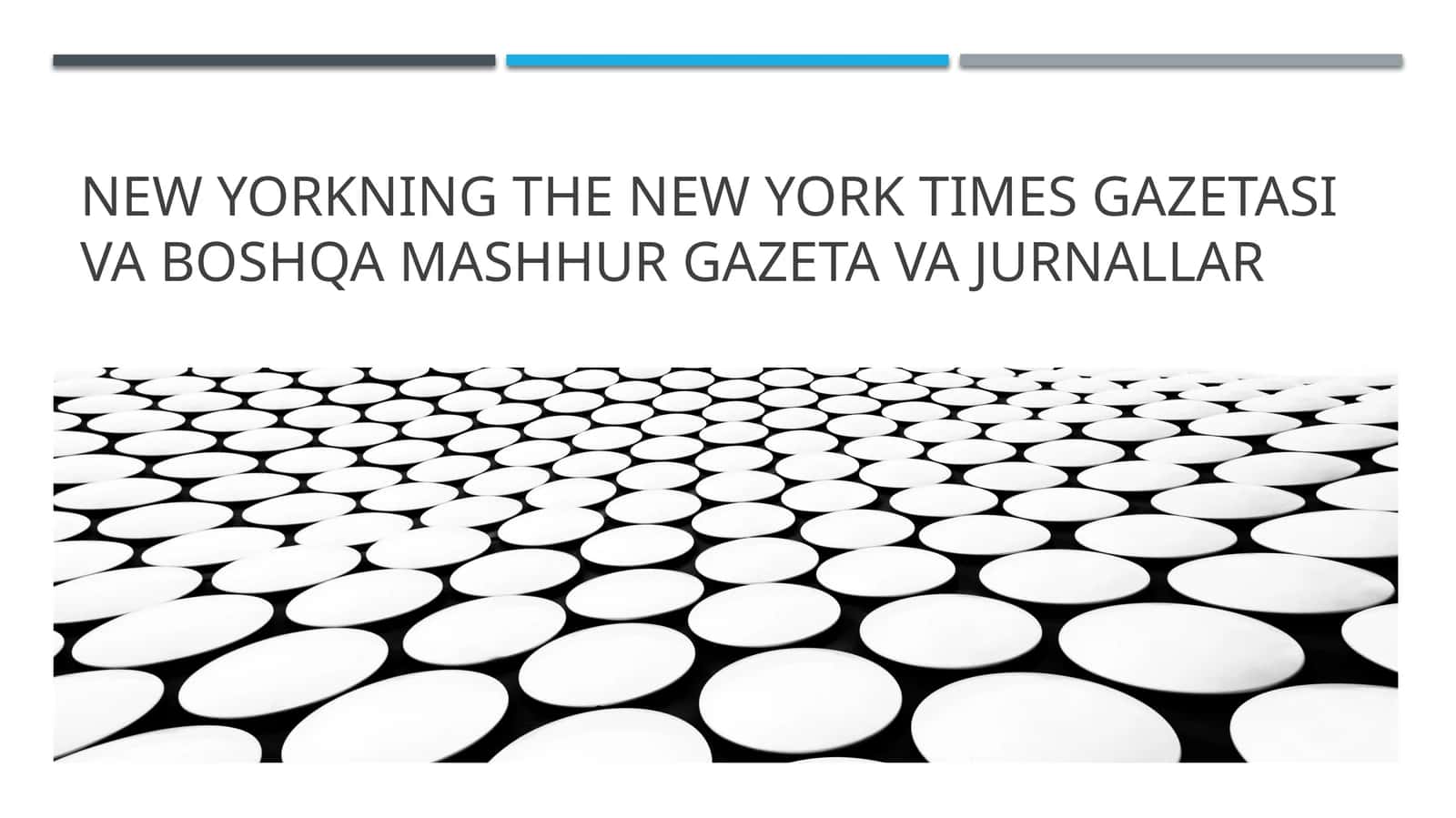 NEW YORKNING THE NEW YORK TIMES GAZETASI VA BOSHQA MASHHUR GAZETA VA JURNALLAR