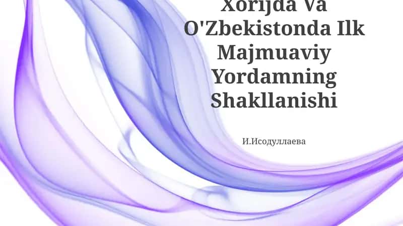 O'zbekistonda Ilk Majmuaviy Yordamning Shakllanishi