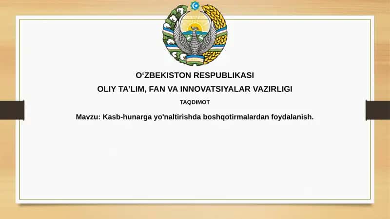 Kasb-hunargayo'naltirishdaboshqotirmalardanfoydalanish