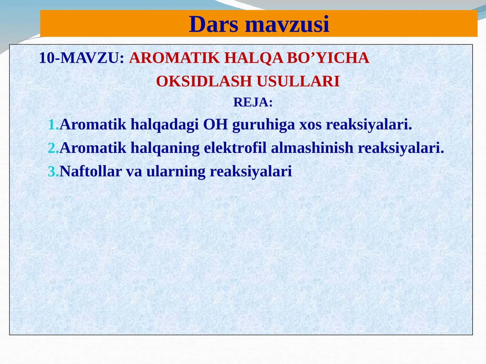 AROMATIK HALQA BO’YICHA OKSIDLASH USULLARI