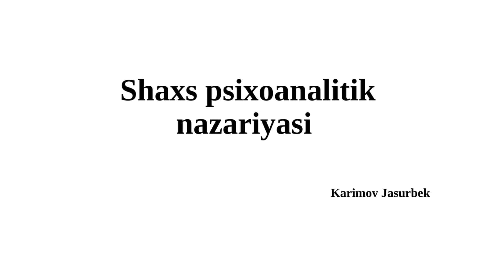 Shaxs psixoanalitik nazariyasi