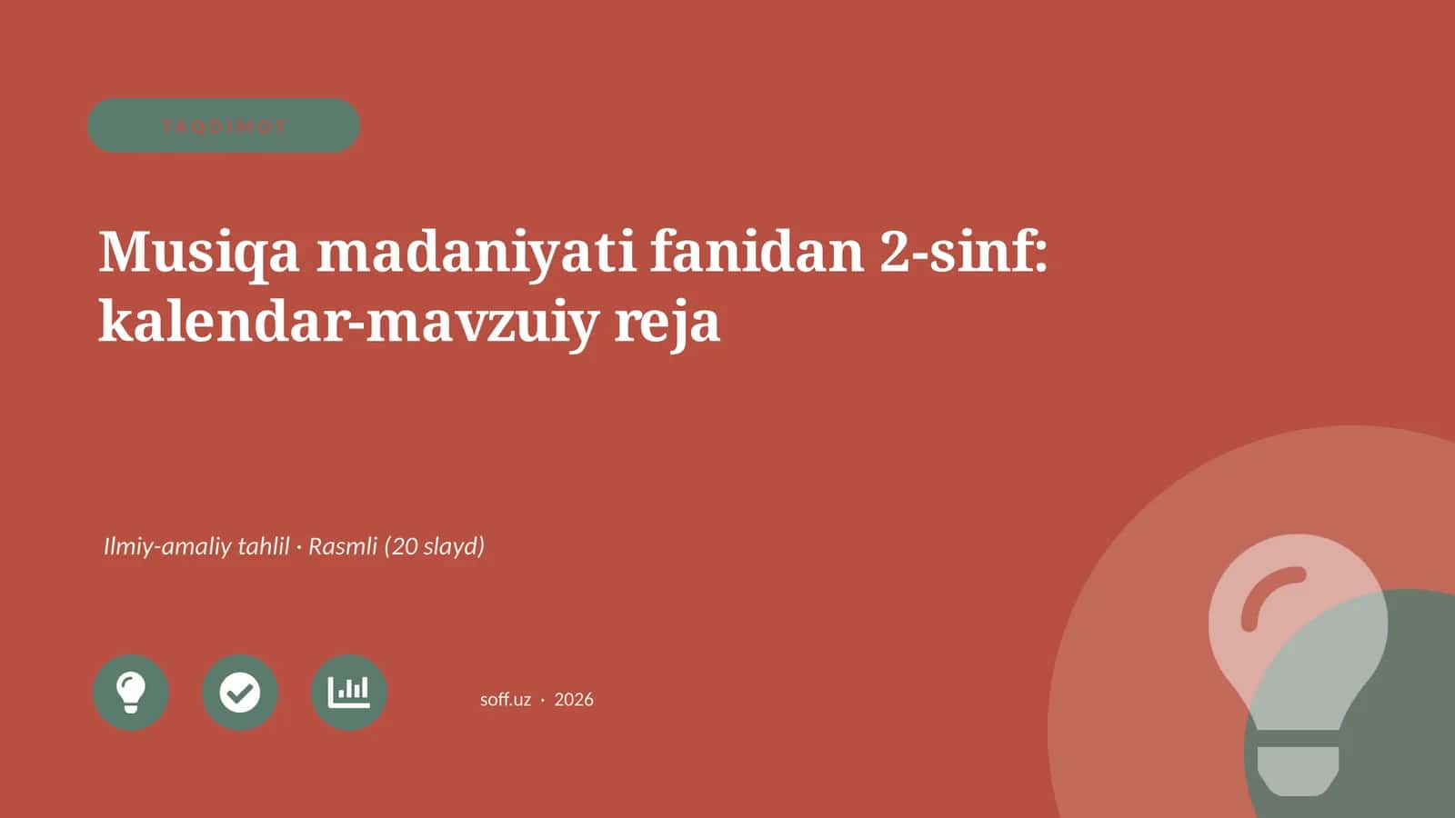 Musiqa madaniyati fanidan 2-sinf: kalendar-mavzuiy reja