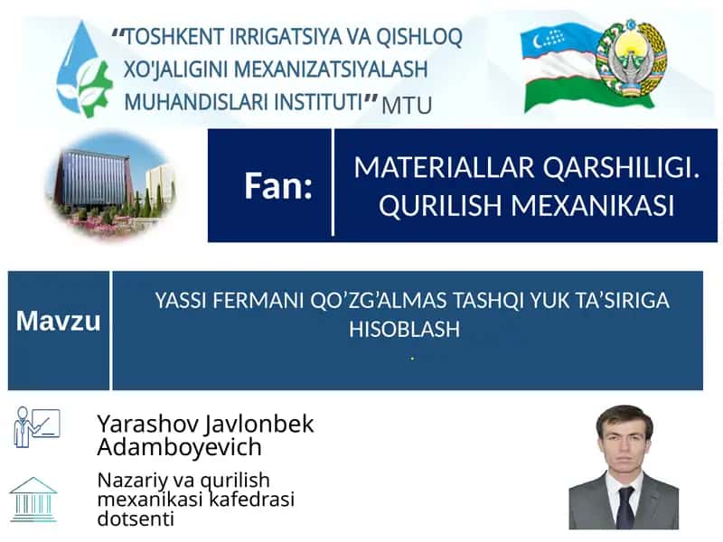 YASSI FERMANI QO’ZG’ALMAS TASHQI YUK TA’SIRIGA HISOBLASH
